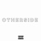 Otherside (feat. Vision Tha BroknChild) - Max Montano lyrics