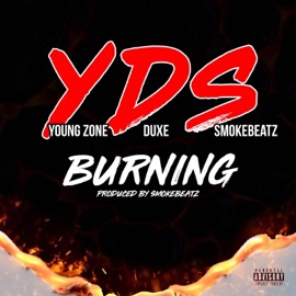 Burning Young Zone, Duxe & Smokebeatz