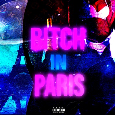 Bitch in Paris - Single