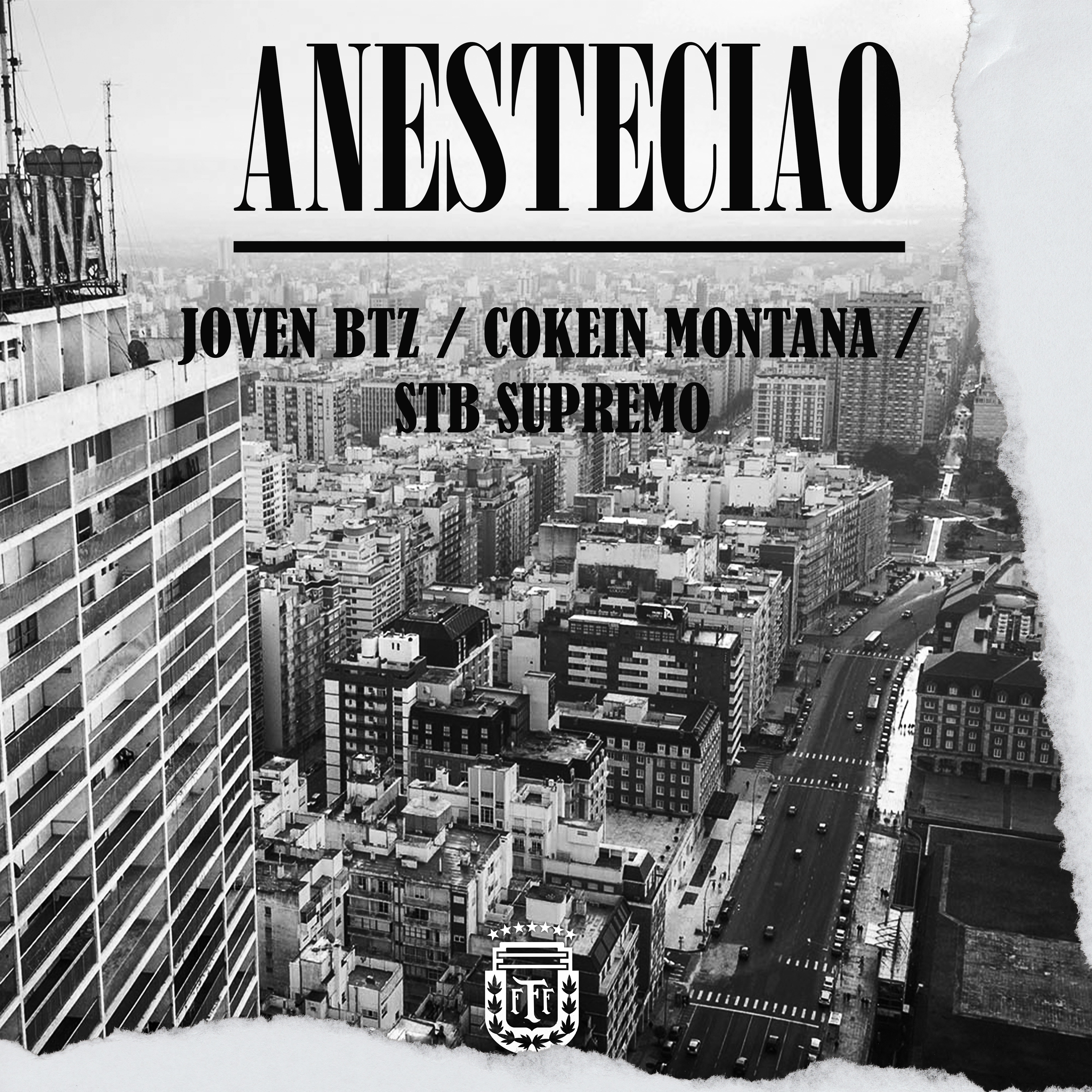 Anesteciao (feat. Joven BTZ & Cokein Montana) - Single