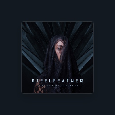 Écoutez Steelfeather, regardez des vidéoclips, lisez la biographie, consultez les dates de tournée et plus encore !