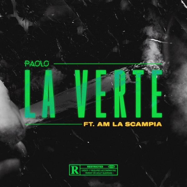 La verte (feat. AM La Scampia) - Single - Paolo