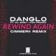 Rewind Again Cimmerii Remix feat Cimmerii Single