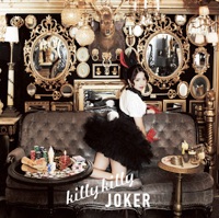 killy killy JOKER