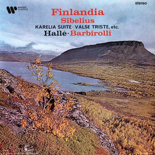Sibelius: Great Tone Poems. Finlandia, Karelia Suite, Valse triste...