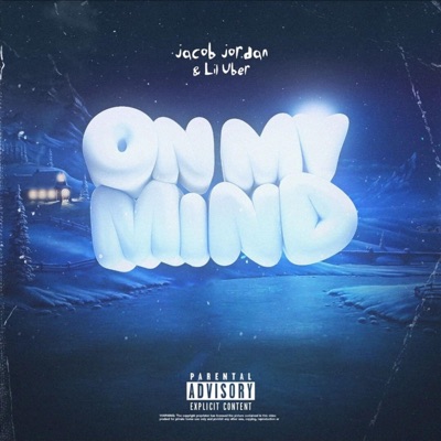 On My Mind (feat. Lil Uber) - Single