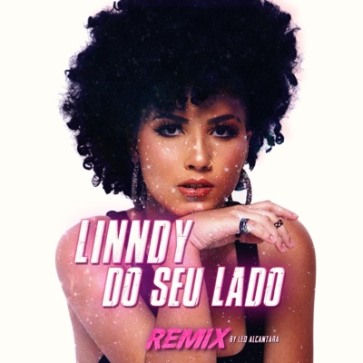 Do Seu Lado (Leo Alcantara Remix) - Single