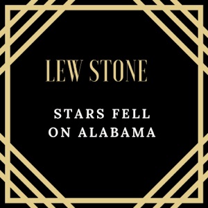 Stars Fell On Alabama