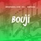 Bouji (feat. Espada) - Dropaholics lyrics