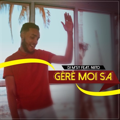 Géré Moi Sa (feat. Niito) - Single