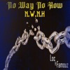 No Way No How (N.W.N.H) [feat. Famouz] - Single