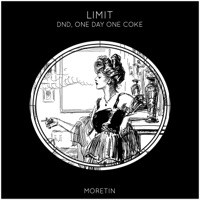 Limit - Single - DND & One Day One Coke