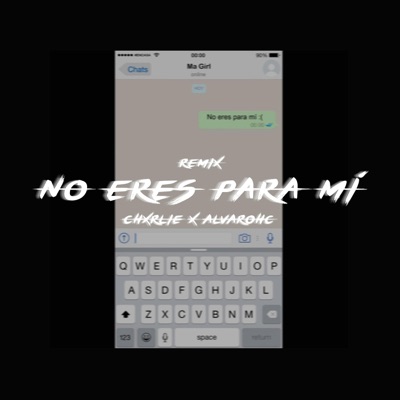 No Eres Para Mí (feat. Addxe) [Remix] - Single