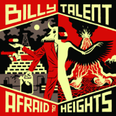 Afraid of Heights (Deluxe Version) - Billy Talent