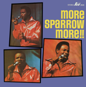 More Sparrow More - MIGHTY SPARROW