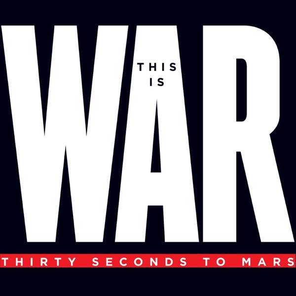 This Is War (Deluxe) - Thirty Seconds to Mars