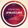 Frenckel - House Music (Radio Edit)