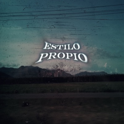 Estilo Propio (feat. Balder, Maswel & Romme) - Single