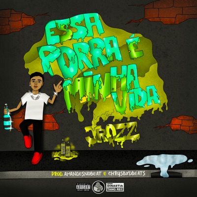 Essa Porra É Minha Vida - Single