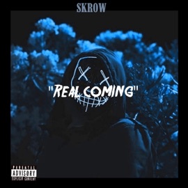 Real Coming Skrow