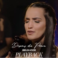 Depois da Prova (Playback) - Single - Angélica Azevedo Oficial