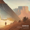 Warrior (Stand Up) - Hidden Citizens & Rayelle