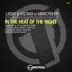 Heat of the Night (Capo & Comes Dub Mix) song reviews