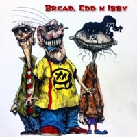 Bread, Edd N Ibby - Single - Bread Head & Its Ibby