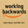 Working Backwards - Colin Bryar & Bill Carr