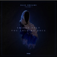 You Told Me Once - Single - Smiles Only