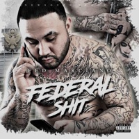 Federal Shit - Single - Fed Marciano