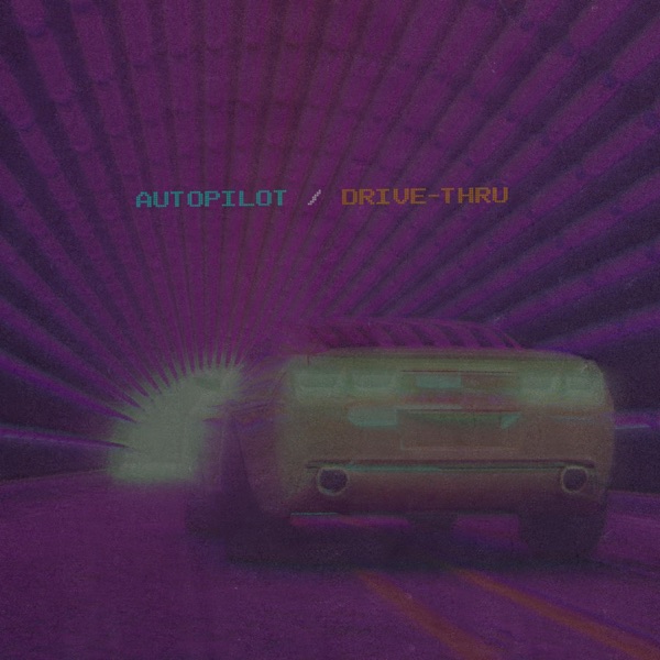 Autopilot / Drive-Thru