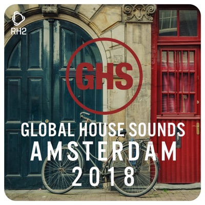 Global House Sounds: Amsterdam 2018