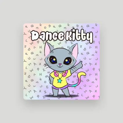 Listen to Dance Kitty, watch music videos, read bio, see tour dates & more!