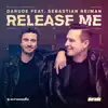 Stream & download Release Me (feat. Sebastian Rejman) - Single