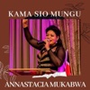 Kama Sio Mungu - Single