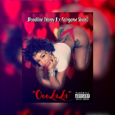 Ooo la La (feat. Fairgame Shonnie) - Single