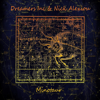 Minotaur - Dreamers Inc., Nick Alexiou & Meditelectro