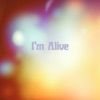 I'm Alive - Single