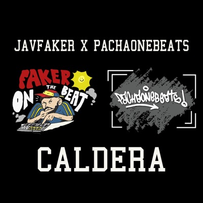 Caldera (feat. PachaOneBeats) - Single