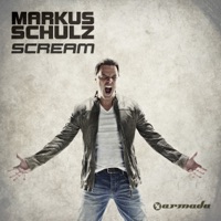 Scream (Bonus Tracks Version) - Markus Schulz