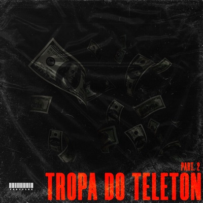Tropa do Teleton, Pt. 2 - Single