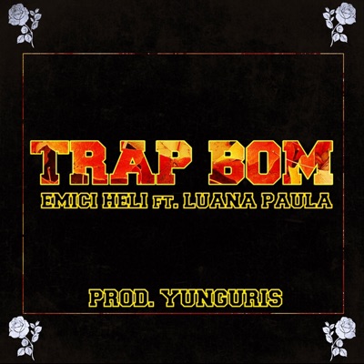 Trap Bom (feat. Luana Paula) - Single