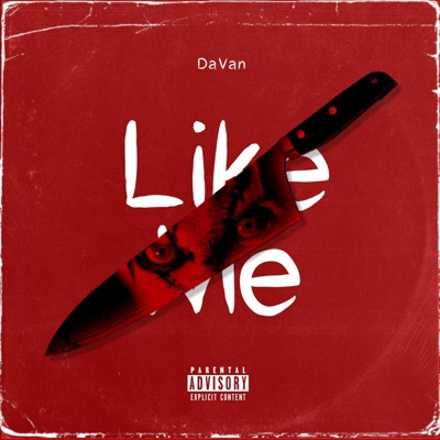 DaVan - Like Me