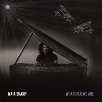 Whatever We Are - Single - Maia Sharp