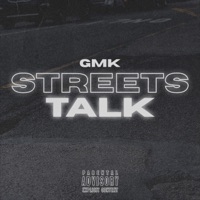 Streets Talk - Single - GMK