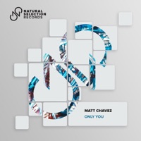 Only You - Single - Matt Chavez