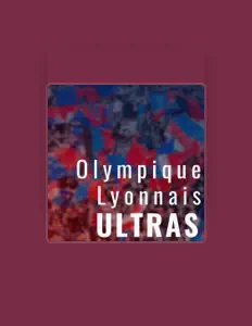 聆聽 Olympique Lyonnais Ultras、觀看音樂影片、閱讀小傳、查看巡演日期等！