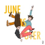 June Is Over