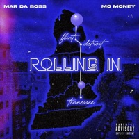 Rolling In (feat. Mo Money) - Single - Mar Da Boss